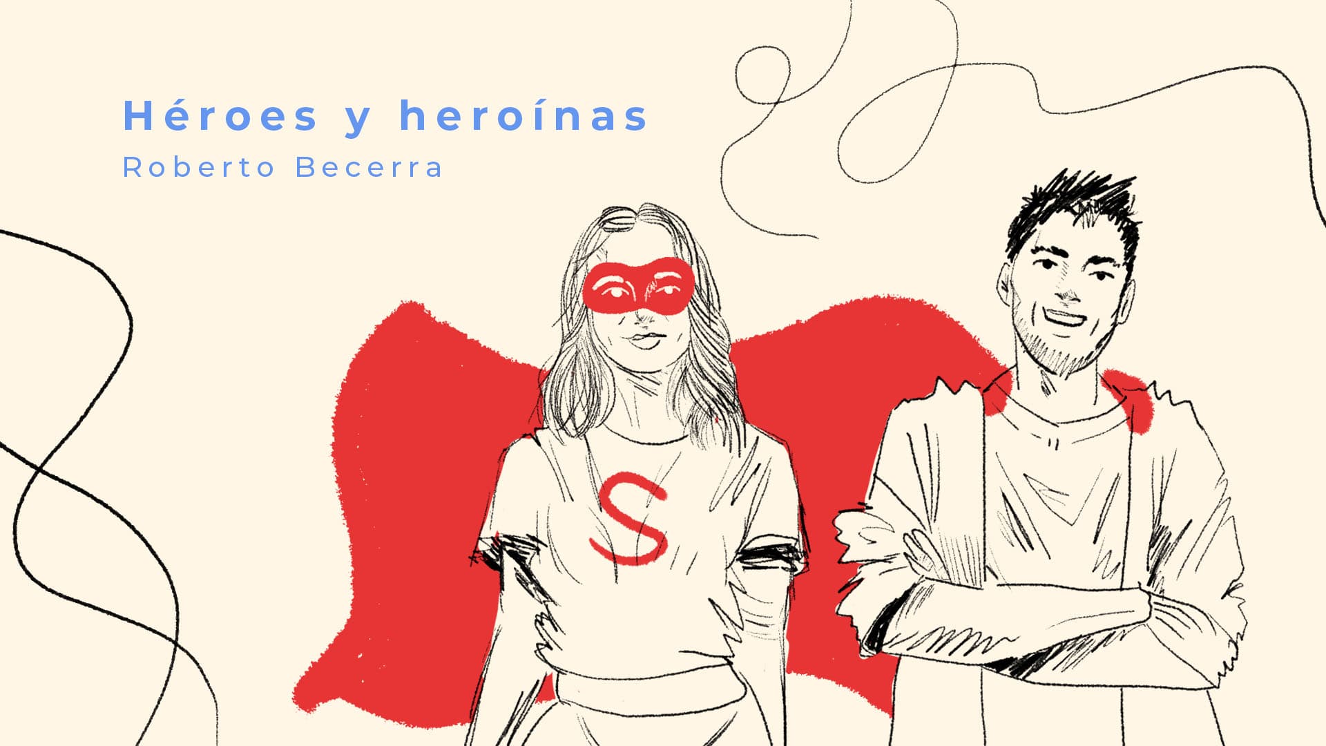 HÉROES Y HEROÍNAS. (Reflexión)